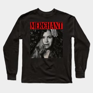 Natalie Merchant - Woman Singer Long Sleeve T-Shirt
